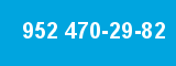 952 470-29-82 952 470-29-82